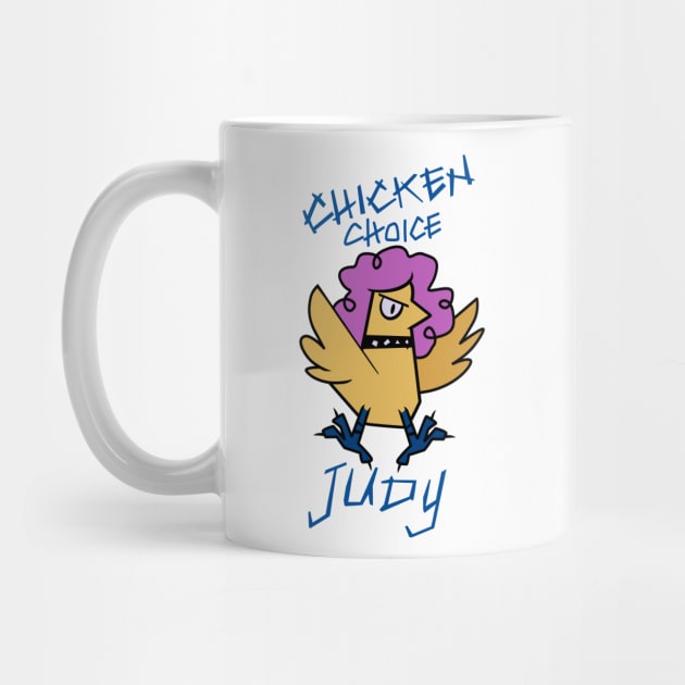 Chicken Choice Judy by Number1Robot